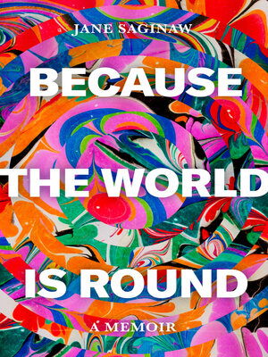 cover image of Because the World is Round
